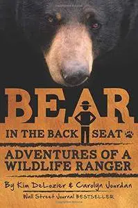 Bear in the Back Seat I and II: Adventures of a Wildlife Ranger in the Great Smoky Mountains National Park: Boxed Set