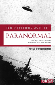 Michel Leurquin, Jean-Michel Abrassart, "Pour en finir avec le paranormal"