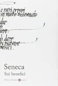 Lucio Anneo Seneca - Sui benefici