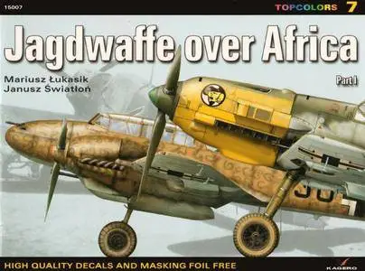 Jagdwaffe over Africa: Part I (Kagero Topcolors 15007) (Repost)