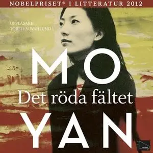 «Det röda fältet» by Mo Yan