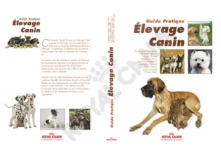 Dominique Grandjean et collectif, "Guide pratique : Élevage Canin" (repost)