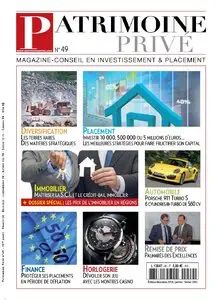 Patrimoine Privé No.49 - Décembre 2014 - Janvier-Février 2015