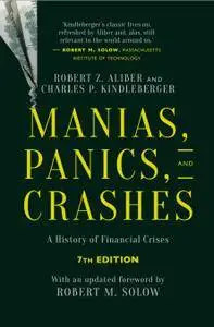 Manias, Panics, and Crashes: A History of Financial Crises