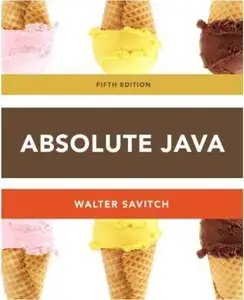 Absolute Java, 5th Edition (repost)