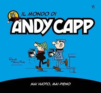 Il Mondo Di Andy Capp - Volume 15 - Mai Vuoto, Mai Pieno