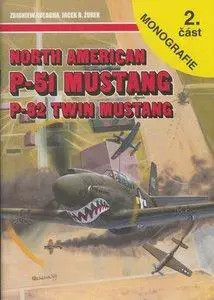 North American P-51 Mustang, P-82 Twin Mustang 2.cast (Monografie 20) (repost)