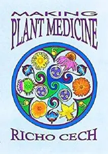 Making Plant Medicine