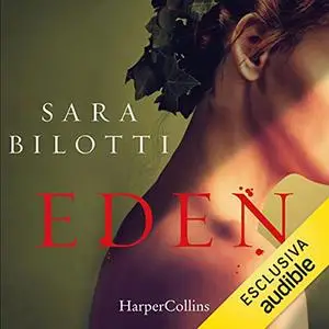 «Eden» by Sara Bilotti