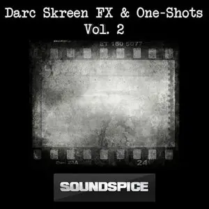 SoundSpice Darc Skreen FX and One Shots Vol 2 ACiD WAV
