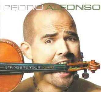 Pedro Alfonso - Strings To Your Heart (2006) {Talent Beach}