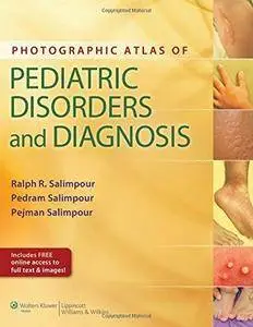 Photographic Atlas of Pediatric Disorders and Diagnosis (Repost)