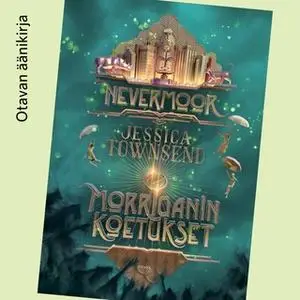 «Nevermoor» by Jessica Townsend