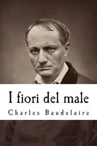 «I fiori del male» by Charles Baudelelaire