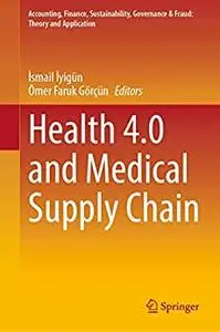 Health 4.0 and Medical Supply Chain