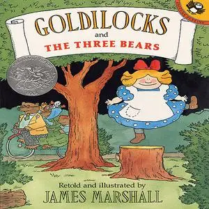 «Goldilocks And The Three Bears» by James Marshall