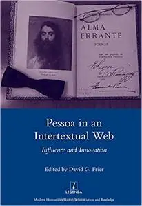 Pessoa in an International Web: Influence and Innovation