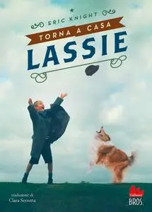 Eric Knight - Torna a casa Lassie