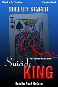 «Suicide King» by Shelley Singer