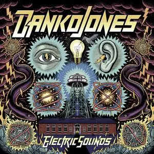 Danko Jones - Electric Sounds (2023) [Official Digital Download 24/96]