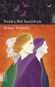 Najwa Bin Shatwan - Roma Termini