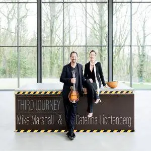 Mike Marshall & Caterina Lichtenberg - Third Journey (2018) [Official Digital Download 24/88]