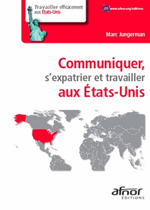 Communiquer, s'expatrier et travailler aux États-Unis