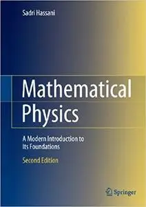 Mathematical Physics: A Modern Introduction to Its Foundations (Repost)