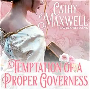 Temptation of a Proper Governess: Cameron Sisters Series 1 [Audiobook]