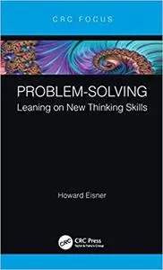 Problem-Solving: Leaning on New Thinking Skills