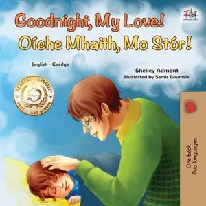 «Goodnight, My Love! Oíche Mhaith, Mo Stór» by Shelley Admont