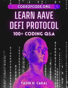 Learn AAVE DeFi Protocol: 100+ Coding Q&A (Code of Code)