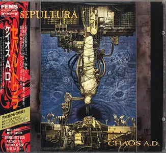 Sepultura - Chaos A.D. (1993) [Japan 1st Press - Roadrunner/FEMS # APCY-8136] {Bonus Track} RE-UPPED