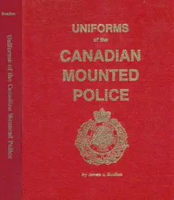 Uniforms of the Canadian Mounted Police (repost)