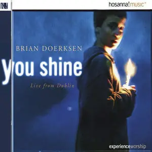 Brian Doerksen - You Shine (2002)