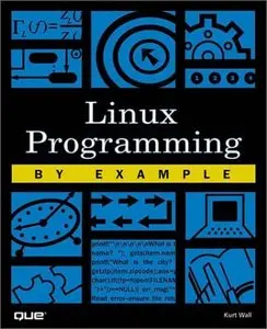 Linux Programming by Example