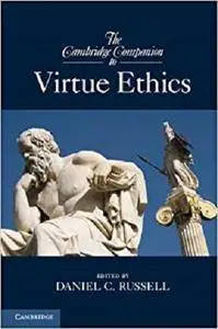 The Cambridge Companion to Virtue Ethics (Cambridge Companions to Philosophy) [Kindle Edition]