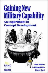 Gaining New Military Capability: An Experiment in Concept Development