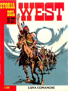 Storia del West - Volume 37 - Luna Comanche