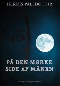 «På den mørke side af månen» by Herdís Pálsdóttir