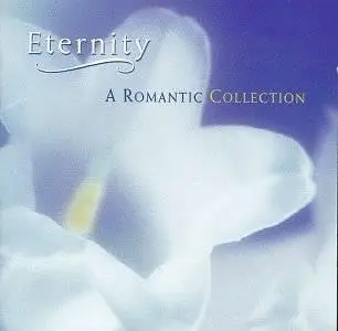 Various Artists - Eternity / A Romantic Collection (1996)