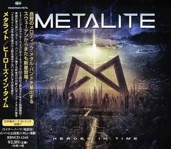 Metalite - Heroes In Time (2017) [Japanese Ed.]