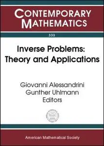 Inverse Problems: Theory and Applications