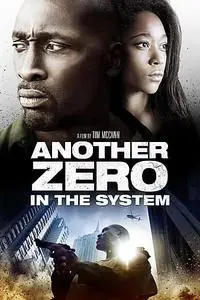 Zero in the System (2013)