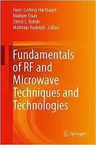 Fundamentals of RF and Microwave Techniques and Technologies