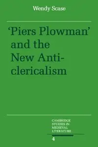 Piers Plowman & New Anticlericalism by Wendy Scase
