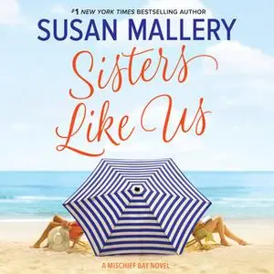 «Sisters Like Us» by Susan Mallery
