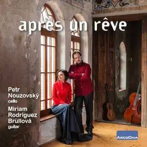 Miriam Rodriguez Brüllová & Petr Nouzovský - Après un rêve (2017)