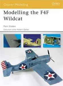 Modelling the F4F Wildcat (Osprey Modelling №39)