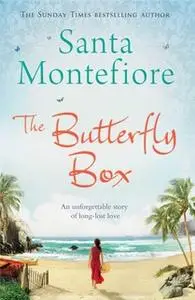 «The Butterfly Box» by Santa Montefiore